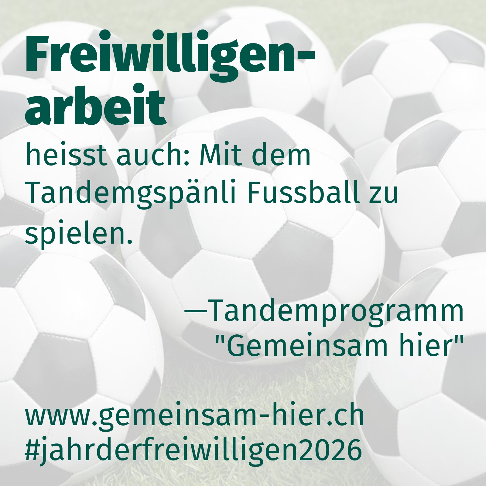 heisst auch: Mit dem Tandemgspänli Fussball zu spielen.